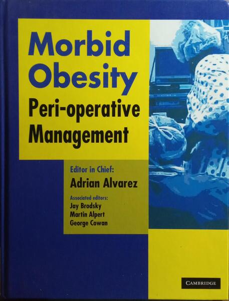 MORBID OBESITY: PERI-OPERATIVE MANAGEMENT.