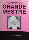 A CHAMADA DO GRANDE MESTRE. [1.ª EDIÇÃO]