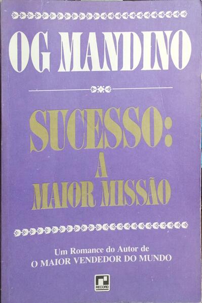 SUCESSO: A MAIOR MISSÃO.