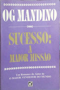 SUCESSO: A MAIOR MISSÃO.