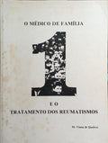 O MÉDICO DE FAMÍLIA E O TRATAMENTO DOS REUMATISMOS.