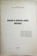 EVOLUÇÃO DA ESTUTURA AGRÁRIA PORTUGUESA.
