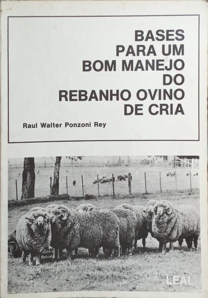 BASES PARA UM BOM MANEJO DO REVANHO OVINO DE CRIA.