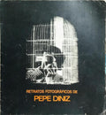 RETRATOS FOTOGRAFICOS DE PEPE DINIZ.