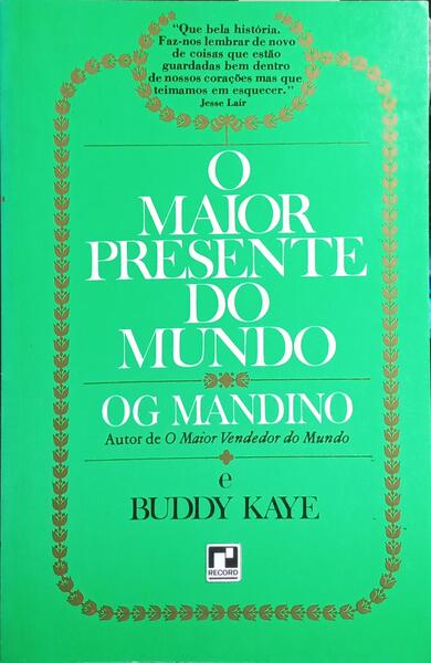O MAIOR PRESENTE DO MUNDO. [14.ª EDIÇÃO]