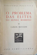 O PROBLEMA DAS ELITES NO MUNDO MODERNO.