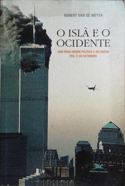 O ISLÃO E O OCIDENTE.