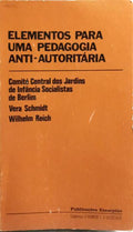 ELEMENTOS PARA UMA PEDAGOGIA ANTI-AUTORITÁRIA.