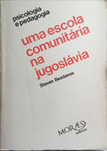 UMA ESCOLA COMUNITÁRIA NA JUGOSLÁVIA.