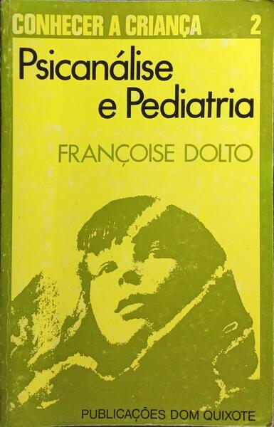 PSICANÁLISE E PEDIATRIA.