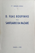 D. FUAS E O SANTUÁRIO DA NAZARÉ. [1988]
