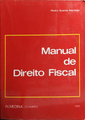 MANUAL DE DIREITO FISCAL. [1.ª REIMPRESSÃO]