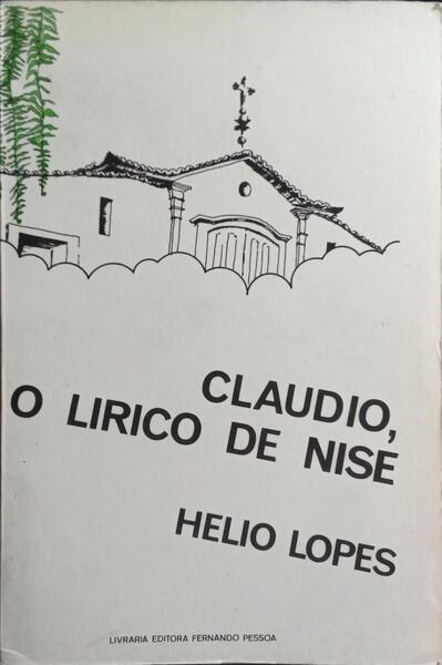 CLÁUDIO, O LÍRICO DE NISE.
