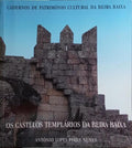 OS CASTELOS TEMPLÁRIOS DA BEIRA BAIXA.