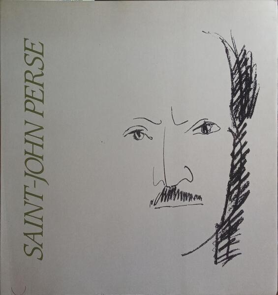 SAINT-JOHN PERSE, DOCUMENTARY EXHIBITION AND WORKS ON THE POEM AMERS.