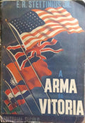 A ARMA DA VITÓRIA.