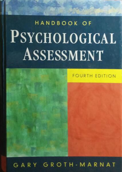 HANDBOOK OF PSYCHOLOGICAL ASSESSMENT.