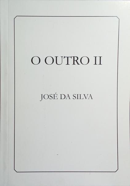 O OUTRO II.
