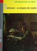 SPINOZA A UTOPIA DA RAZÃO.