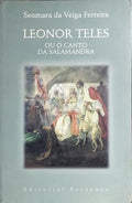 LEONOR TELES OU O CANTO DA SALAMANDRA.