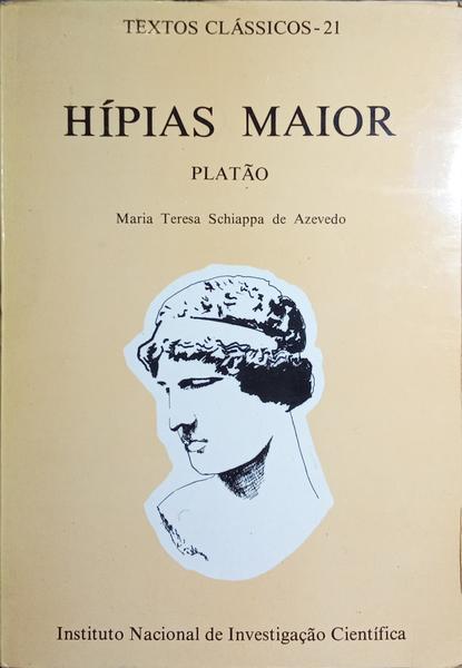 HÍPIAS MAIOR. [1.ª EDIÇÃO]