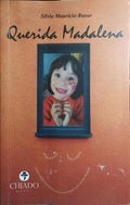 QUERIDA MADALENA.