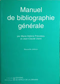 MANUEL DE BIBLIOGRAPHIE GÉNÉRALE.