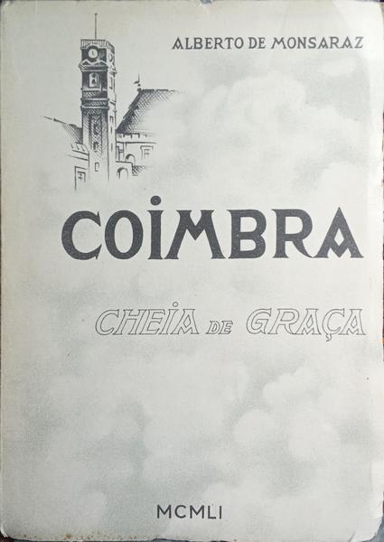 COIMBRA CHEIA DE GRAÇA.