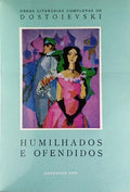 HUMILHADOS E OFENDIDOS.