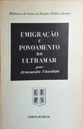 EMIGRAÇÃO E POVOAMENTO DO ULTRAMAR.