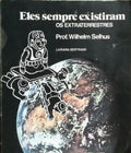 ELES SEMPRE EXISTIRAM OS EXTRATERRESTRES.