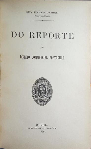 DO REPORTE NO DIREITO COMMERCIAL PORTUGUEZ.