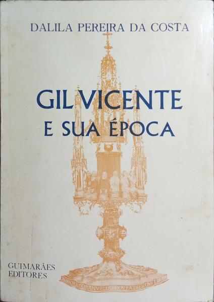 GIL VICENTE E SUA ÉPOCA.