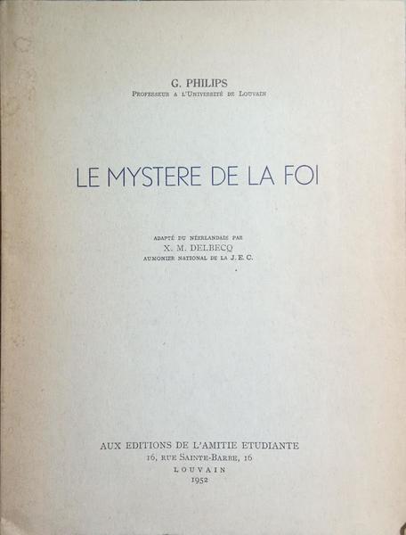 LE MYSTERE DE LA FOI.