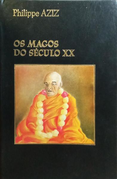 OS MAGOS DO SÉCULO XX.