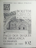 PAÇO DOS DUQUES DE BRAGANÇA GUIMARÃES, N.º 102, DEZEMBRO DE 1960.