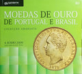MOEDAS DE OURO DE PORTUGAL E BRASIL.