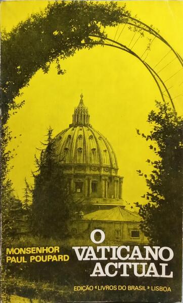 O VATICANO ACTUAL.