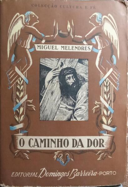 O CAMINHO DA DOR.