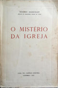O MISTÉRIO DA IGREJA.