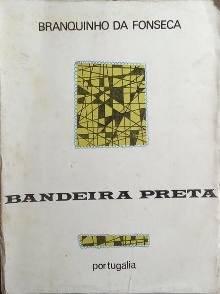 BANDEIRA PRETA. [3.ª EDIÇÃO]