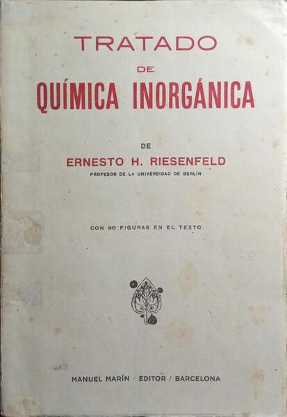 TRATADO DE QUÍMICA INORGÁNICA.