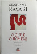 O QUE É O HOMEM?