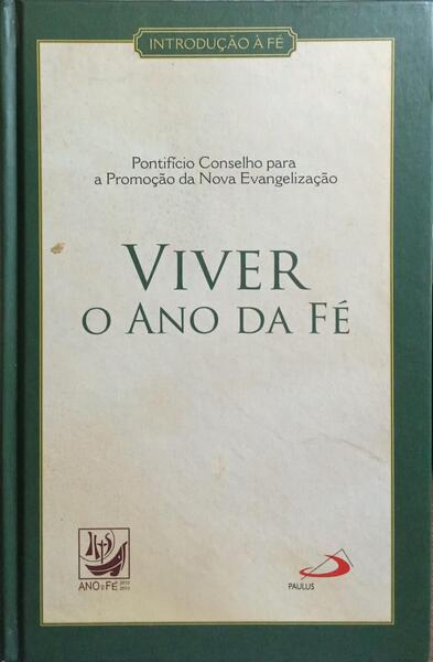 VIVER O ANO DA FÉ.