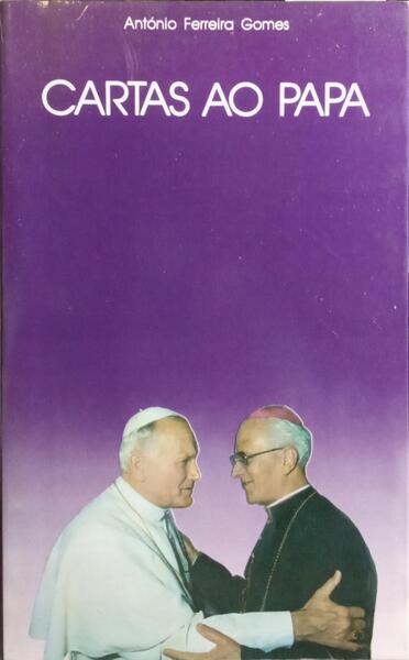 CARTAS AO PAPA. [2.ª EDIÇÃO]