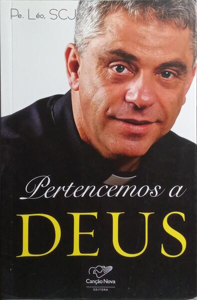 PERTENCEMOS A DEUS. [10.ª EDIÇÃO]