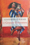 O GRANDE ENCONTRO ENTRE DEUS E A SUA CRIATURA.