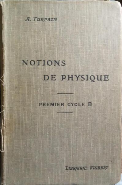 NOTIONS DE PHYSIQUE.