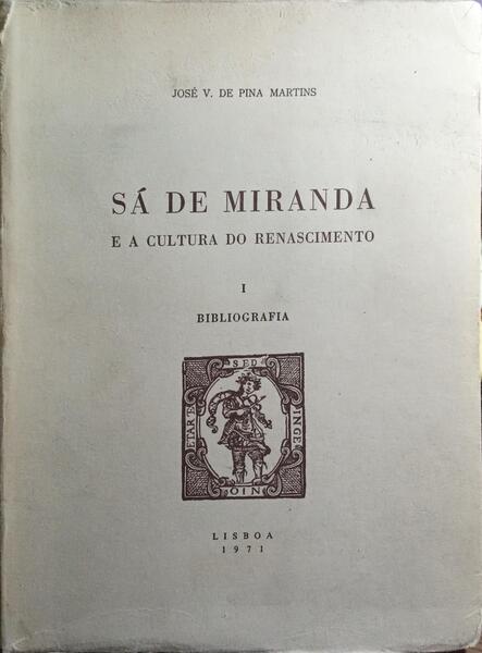 SÁ DE MIRANDA E A CULTURA DO RENASCIMENTO.