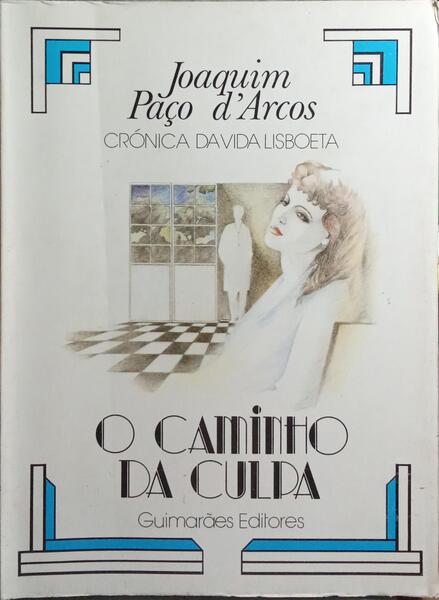 O CAMINHO DA CULPA. [5.ª EDIÇÃO]